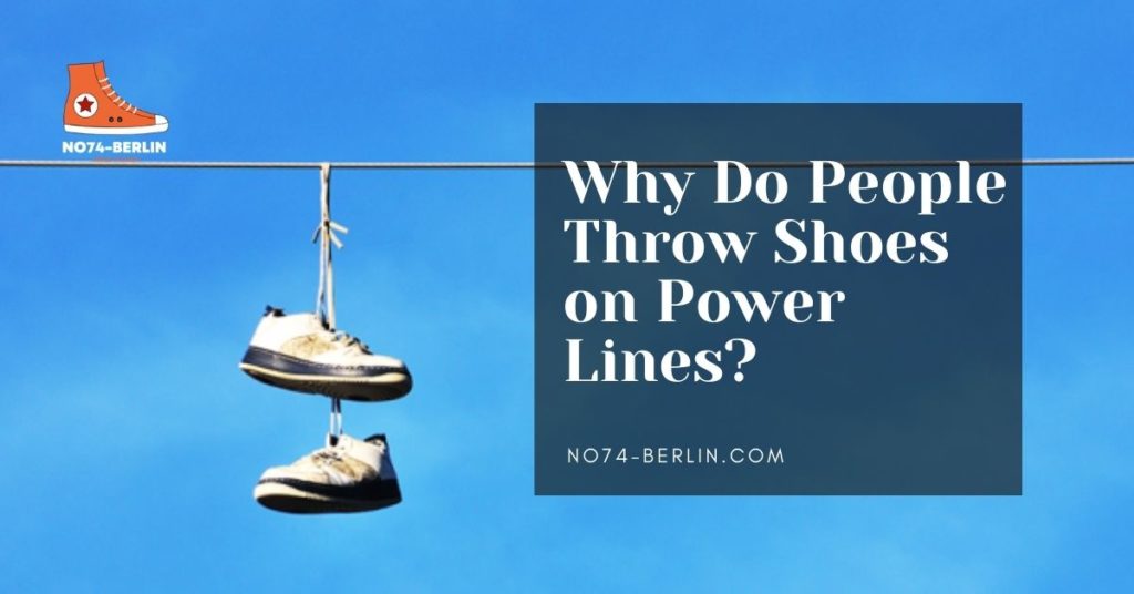 Why-Do-People-Throw-Shoes-on-Power-Lines