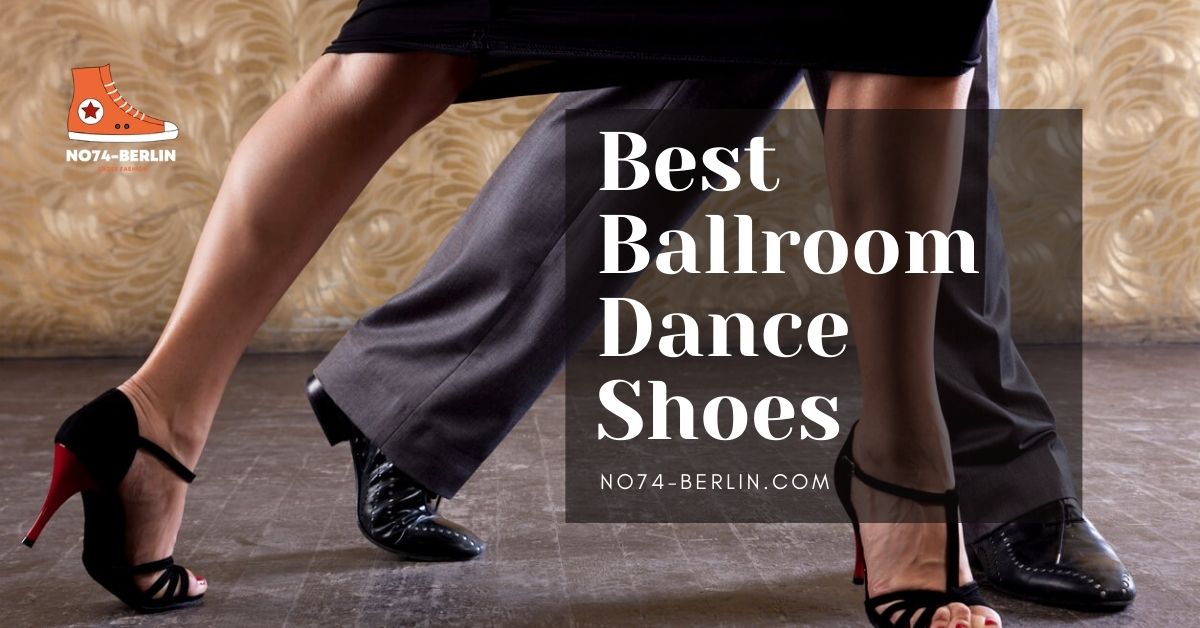 Best Ballroom Dance Shoes In 2024