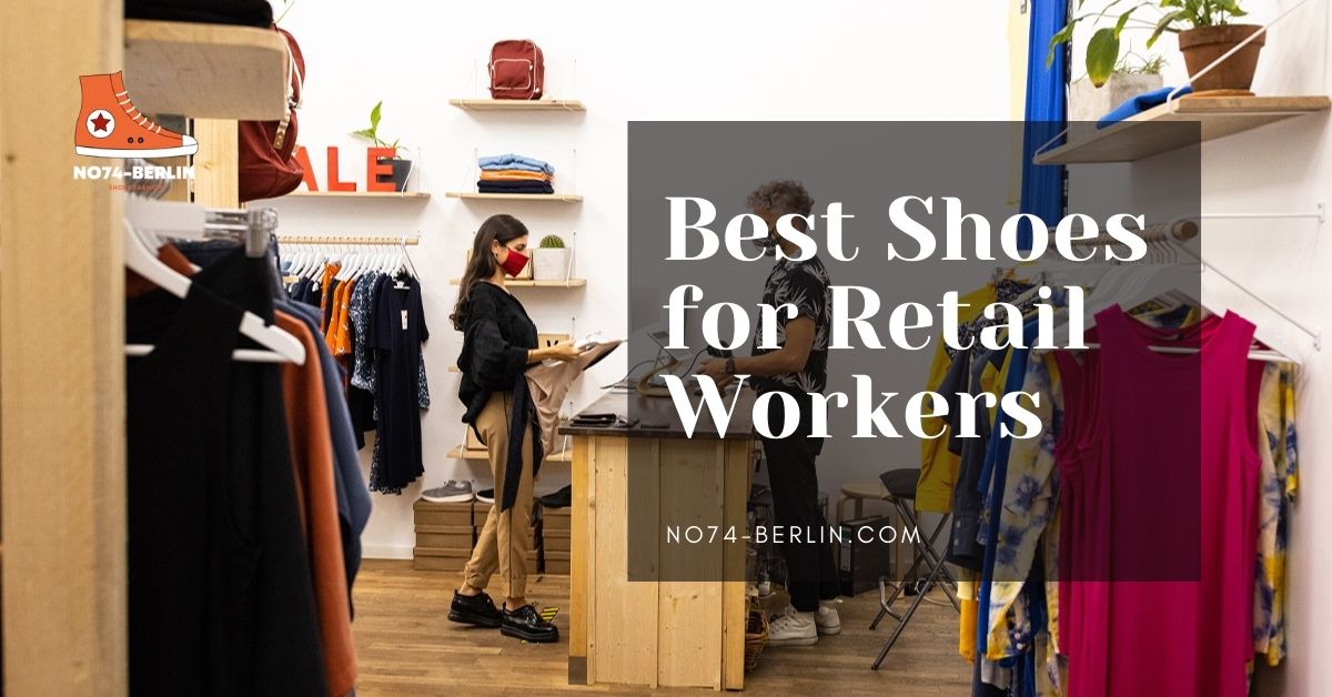 best women's shoes for retail workers