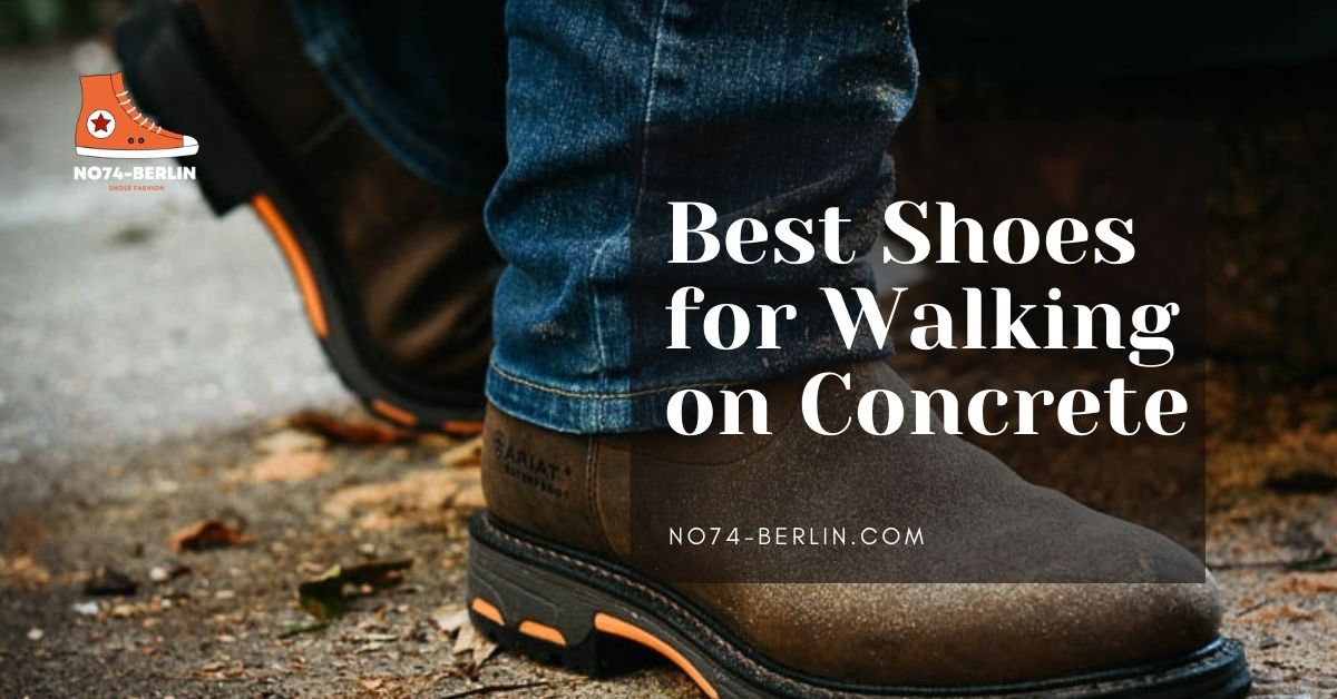 comfortable shoes for concrete