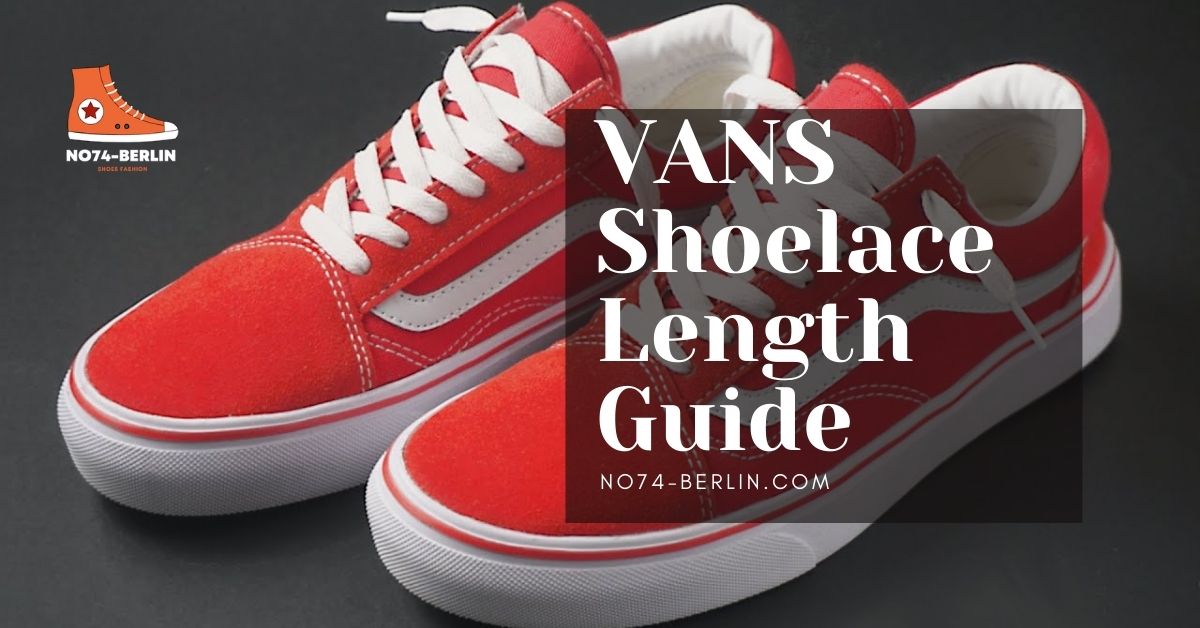 Old skool vans lace on sale length