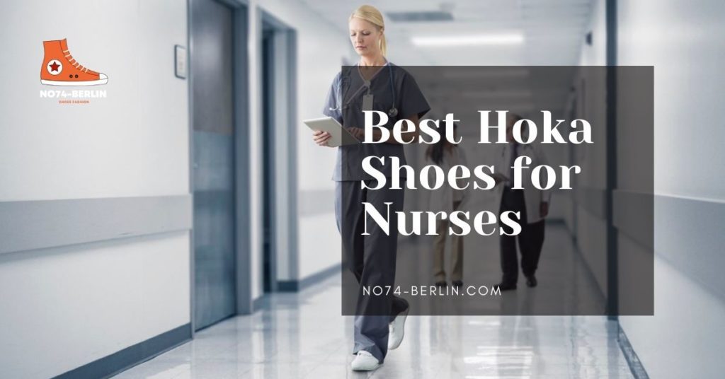 Best-Hoka-Shoes-for-Nurses