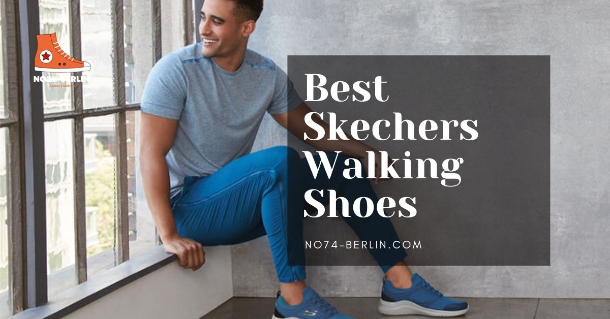 Best Skechers Walking Shoes To Buy 2023